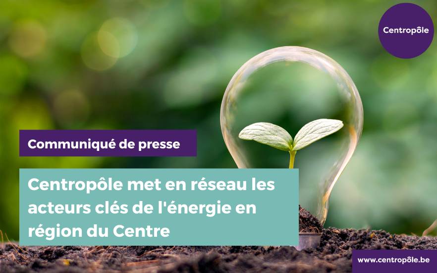 Communiqué de presse – Centropôle met en réseau les acteurs clés de l’énergie en région du Centre
