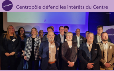 Centropôle continue de défendre les intérêts du Centre !