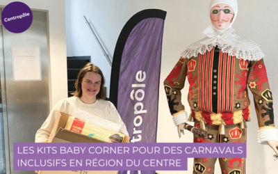Les Kits « Baby Corners » : des Carnavals inclusifs en région du Centre pour les familles !