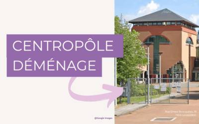 Centropôle déménage